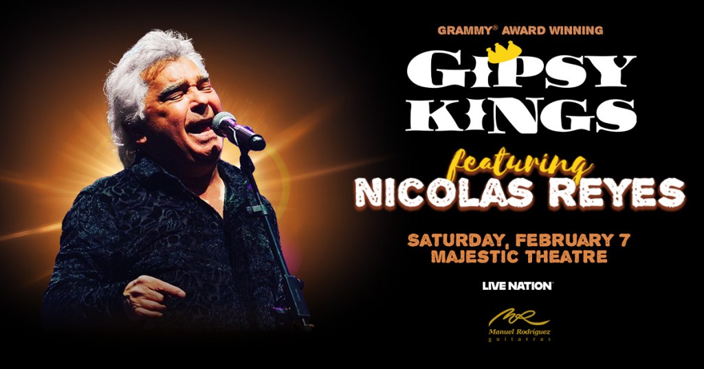 Win 2 tickets to Gipsy Kings Featuring Nicolas Reyes!